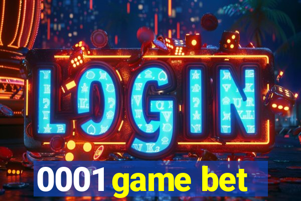 0001 game bet